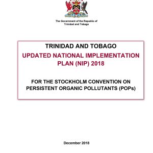Trinidad and Tobago 2018 National Implementation Plan for the Stockholm Convention on Persistent Organic Pollutants